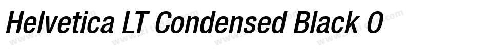 Helvetica LT Condensed Black Oblique字体转换